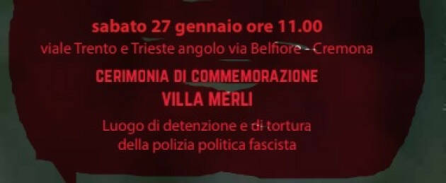 Giornata della Memoria Anpi Cremona segnala posa della targa a Villa Merli
