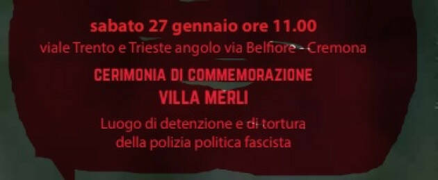 Giornata della Memoria  Anpi Cremona segnala posa della targa a Villa Merli