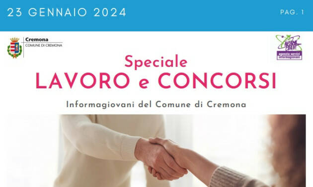 SPECIALE LAVORO CONCORSI Cremona, Crema, Soresina, Casal.ggiore | 23 gennaio 2024