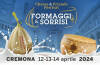 (CR) IN ARRIVO LA 4° EDIZIONE DI 'FORMAGGI & SORRISI, CHEESE & FRIENDS FESTIVAL'