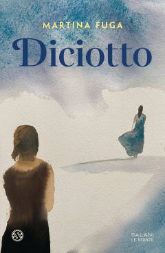 WelLibri Martina Fuga, con sua figlia Emma senza stereotipi - 'Diciotto' in libreria