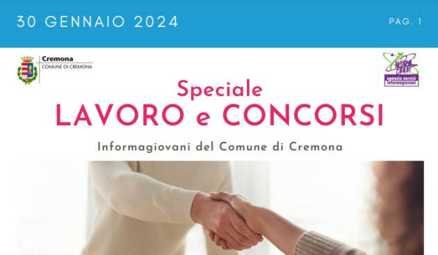 SPECIALE LAVORO CONCORSI Cremona, Crema, Soresina, Casal.ggiore | 30 gennaio 2024