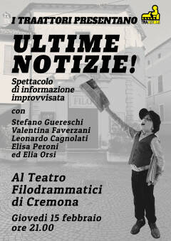 (CR) Al Teatro Filo “Ultime Notizie!” dai TraAttori