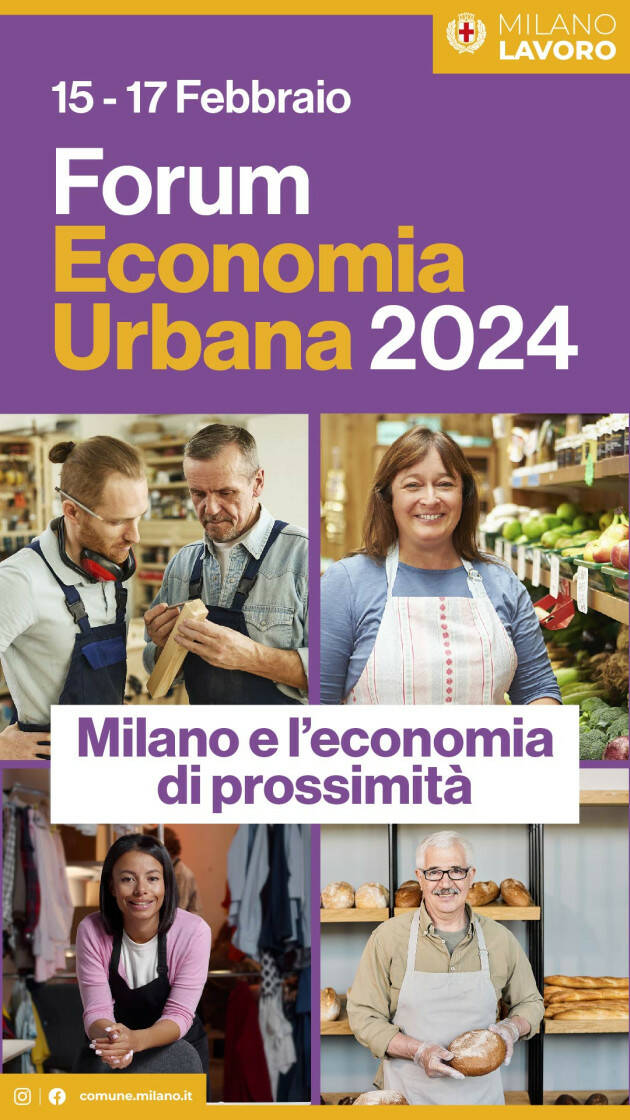 SVILUPPO ECONOMICO. ‘MILANO E L’ECONOMIA DI PROSSIMITÀ