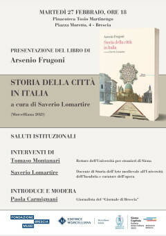 Brescia Un viaggio attraverso La storia delle città di Arsenio Frugoni