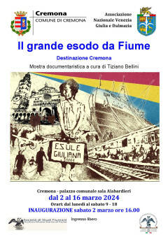 Fino al 16 marzo la mostra 'Il grande esodo da Fiume - Destinazione Cremona' 