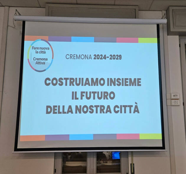 Cremona Verso il voto Le proposte  di ‘FARE NUOVA LA CITTA’ – CREMONA ATTIVA’