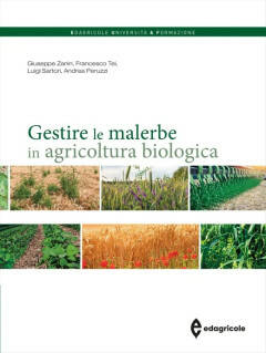 Edagricole GESTIRE LE MALERBE IN AGRICOLTURA BIOLOGICA