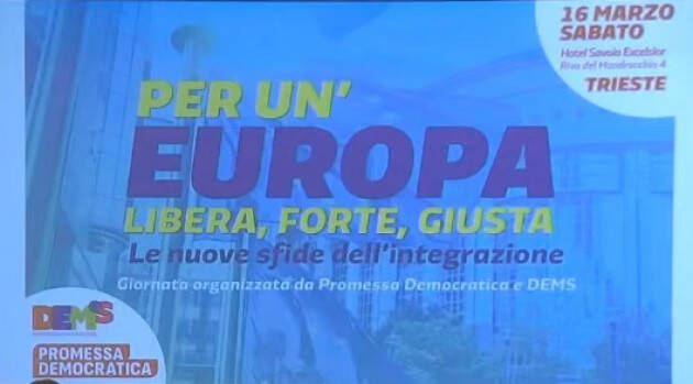 #PD  Cuperlo ed Orlando a Trieste per ‘Un Europa libera, forte e giusta
