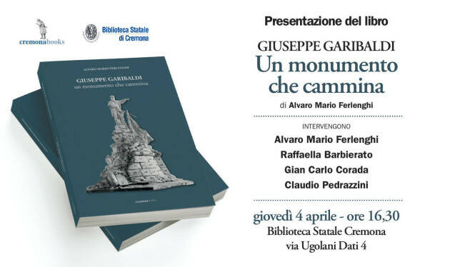 ADAFA e Cremonabooks  Presentano Libro su Giuseppe Garibaldi 