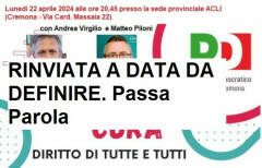 PD Cremona Iniziativa di Lunedì 22 Sanità e Cura RINVIATA PER RAGIONI ORGANIZZATIVE