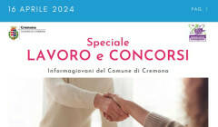 SPECIALE LAVORO CONCORSI Cremona, Crema, Soresina, Casal.ggiore | 16 aprile  2024