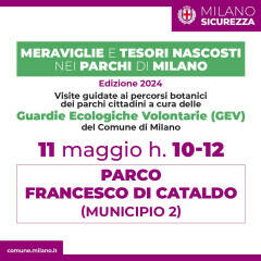 PARCHI. DA SABATO 11 MAGGIO LE VISITE GUIDATE DELLE GEV NEI GIARDINI DI MILANO