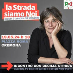 Elezioni Europee 8-9 giugno 2024 Cecilia Strada (#PD)  a  Cremona