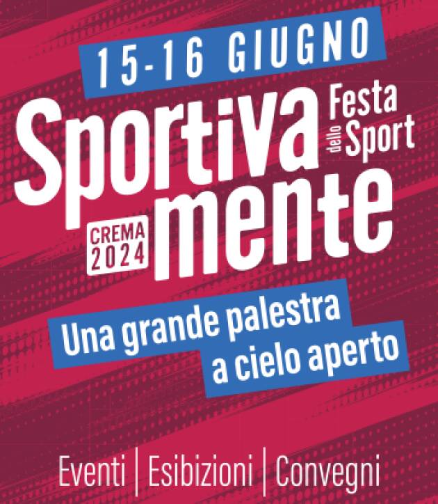 Crema Festa dello sport - SPORTIVAMENTE