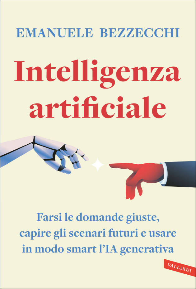 E' in libreria Emanuele Bezzecchi INTELLIGENZA ARTIFICIALE
