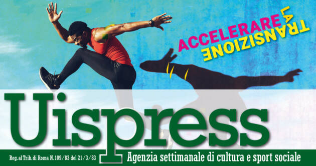 Uispress n. 27 - Agenzia stampa di sport sociale e per tutti - 5 luglio 2024