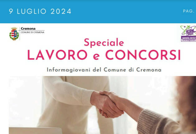 SPECIALE LAVORO CONCORSI Cremona, Crema, Soresina, Casal.ggiore | 9 luglio 2024 