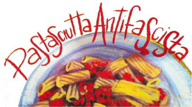 Crema In tutte le sedi Arci pastasciutta antifascista. Una tradizione, un messaggio