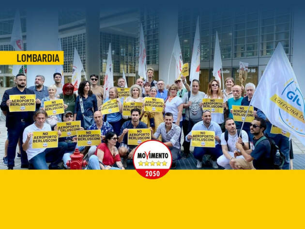 No al Berlusconi-Malpensa, M5s Lombardia