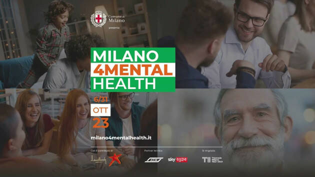 MILANO4MENTALHEALTH. A OTTOBRE TORNA L’INIZIATIVA DEL COMUNE SULLA SALUTE MENTALE