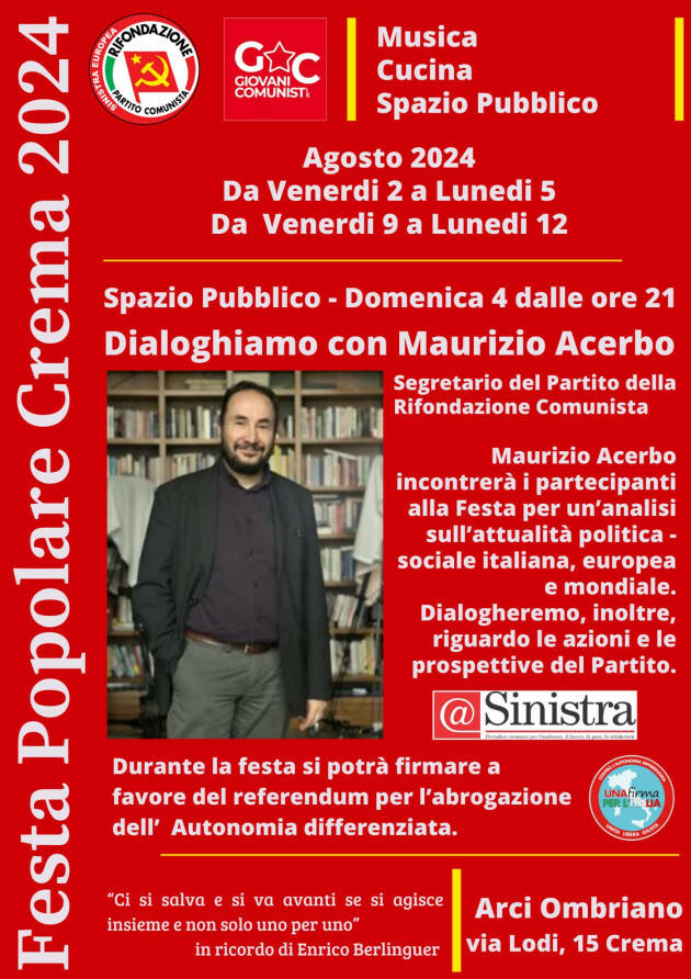 Crema Maurizio Acerbo alla festa di Rifondazione