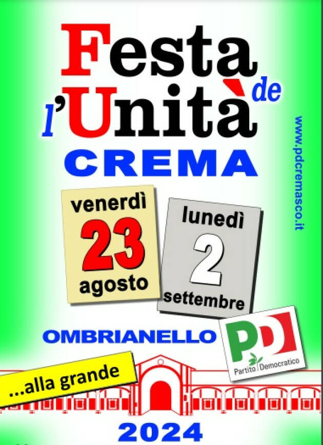 Crema La Festa dell'Unità ad Ombrianello chiude questa sera lunedì 2 settembre