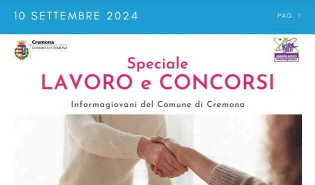  SPECIALE LAVORO CONCORSI Cremona, Crema, Soresina, Casal.ggiore | 10 settembre 2024