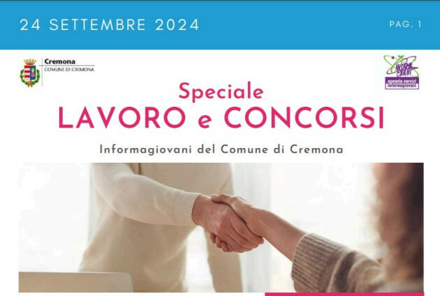 SPECIALE LAVORO CONCORSI Cremona, Crema, Soresina, Casal.ggiore |24 settembre 2024