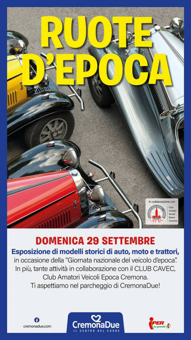 CAVEC Ruote d'epoca a CremonaDue