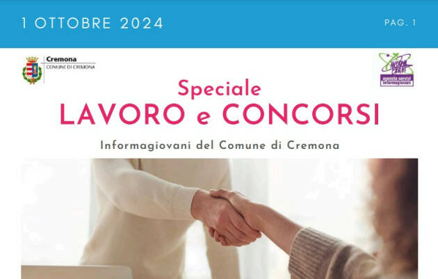 SPECIALE LAVORO CONCORSI Cremona, Crema, Soresina, Casal.ggiore |1 ottobre 2024