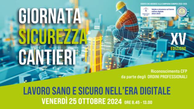 ANCE Cremona  XV EDIZIONE della GIORNATA DELLA SICUREZZA NEI CANTIERI