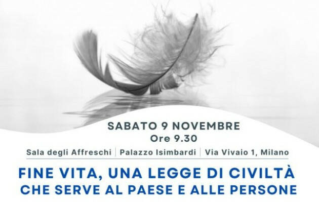 FINE VITA, UNA LEGGE DI CIVILTÀ CHE SERVE AL PAESE E ALLE PERSONE