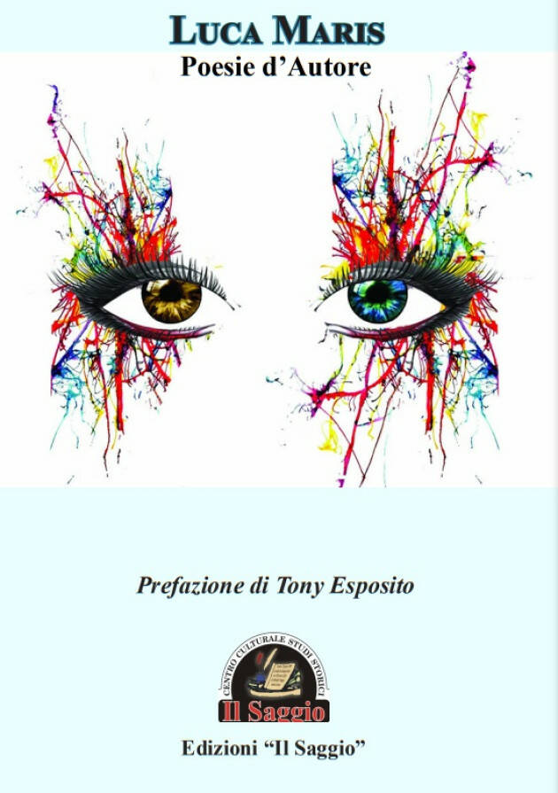 Poesie d’Autore, il libro di Luca Maris con la prefazione di Tony Esposito.