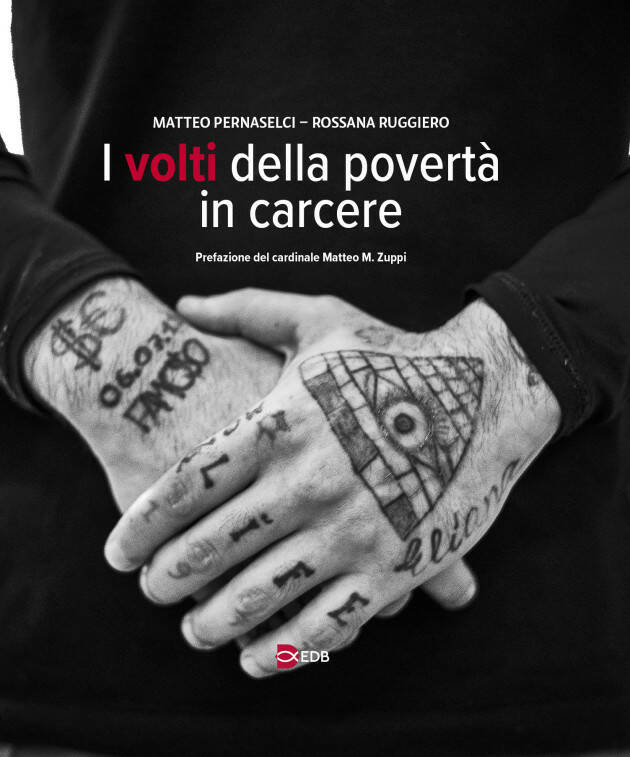In libreria  I volti della povertà in carcere  di  Matteo Pernaselci, Rossana Ruggiero