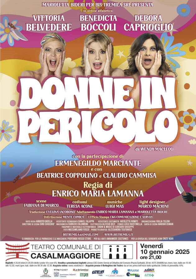 Teatro Casalmaggiore .. Donne in Pericolo serata del 10 gennaio 2025