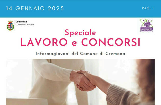 SPECIALE LAVORO CONCORSI Cremona, Crema, Soresina, Casal.ggiore |14 gennaio 2024
