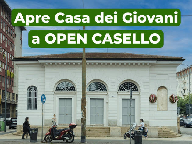 (MI) POLITICHE GIOVANILI. OPEN CASELLO 