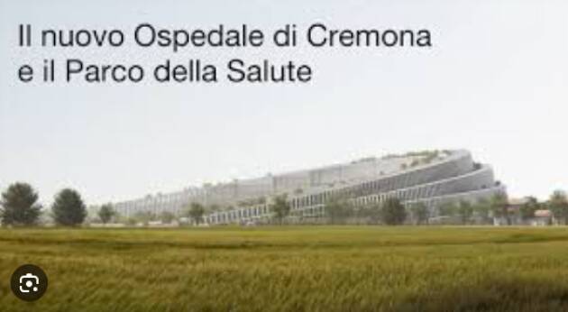(CR) L’impegno di Regione Lombardia per la realizzazione del nuovo ospedale è confermato.