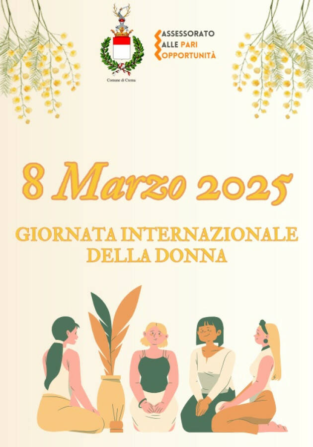 L’8 marzo si celebra la Giornata Internazionale della Donna.