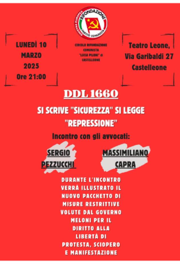 Castelleone Circolo PCR : DDL 1660 SI SCRIVE  SICUREZZA  SI LEGGE  ‘REPRESSIONE ‘