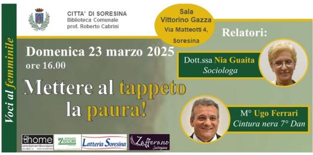Soresina Biblioteca Comunale Voci al femminile Mettere al tappeto la paura!