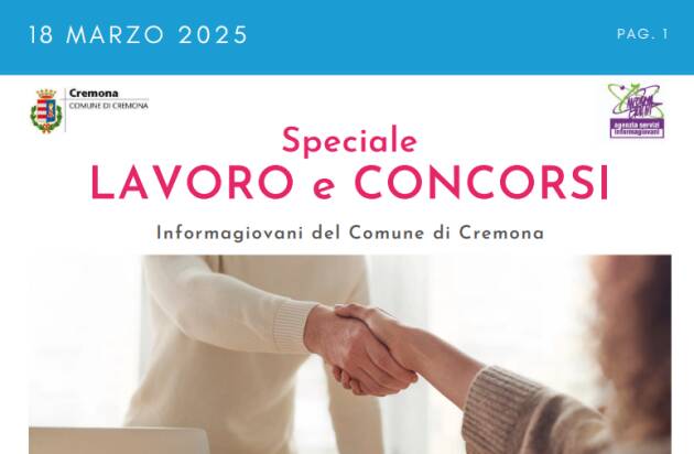 SPECIALE LAVORO CONCORSI Cremona, Crema, Soresina, Casal.ggiore | 18 marzo 2025