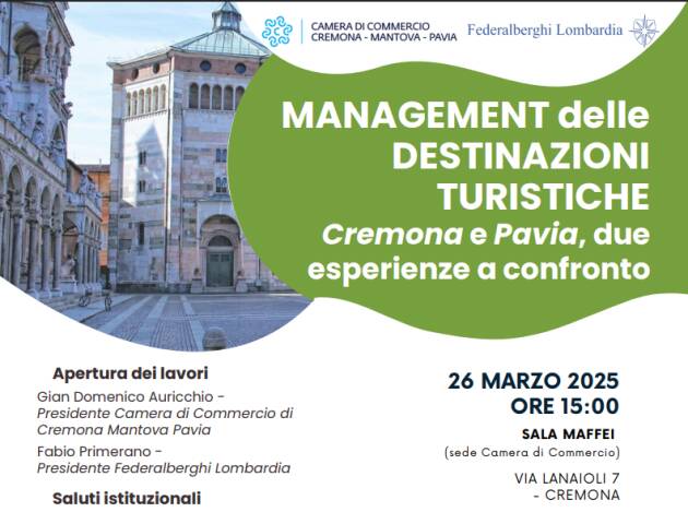CAM.COM: destinazioni turistiche: CR e PV due esperienze a confronto Evento gratuito