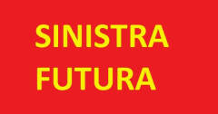 Manifesto di Sinistra Futura adottato a Roma  domenica 23 marzo.