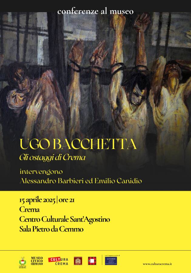 Conferenze al Museo Ugo Bacchetta. Gli ostaggi di Crema