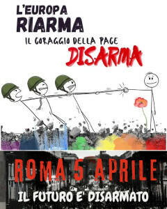  PORTEREMO IL CORAGGIO DELLA PACE NELLA PIAZZA DEL 5 APRILE A ROMA