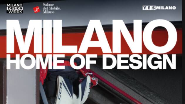 MILANO DESIGN WEEK. IL COMUNE PRESENTA IL PALINSESTO UFFICIALE DELLA MANIFESTAZIONE.