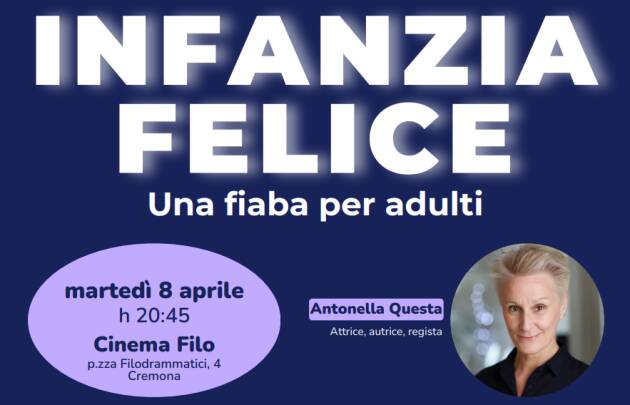 (CR) Il Tempo dell’Infanzia, Antonella Questa l’8 aprile al Filo