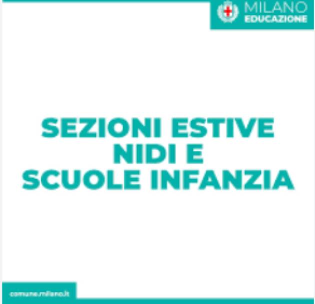 (MI) EDUCAZIONE. DAL 16 APRILE AL 7 MAGGIO ISCRIZIONI ALLE SEZIONI ESTIVE
